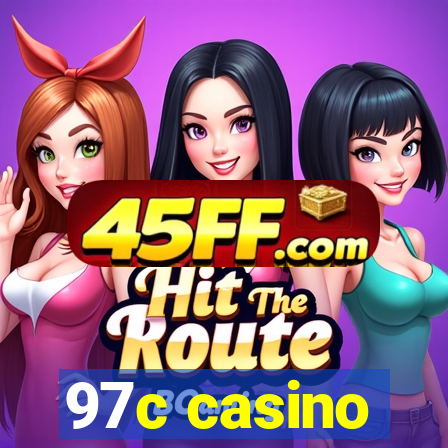 97c casino